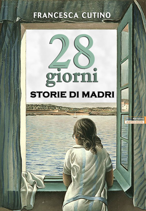 copertina-28-giorni-storie-di-madri